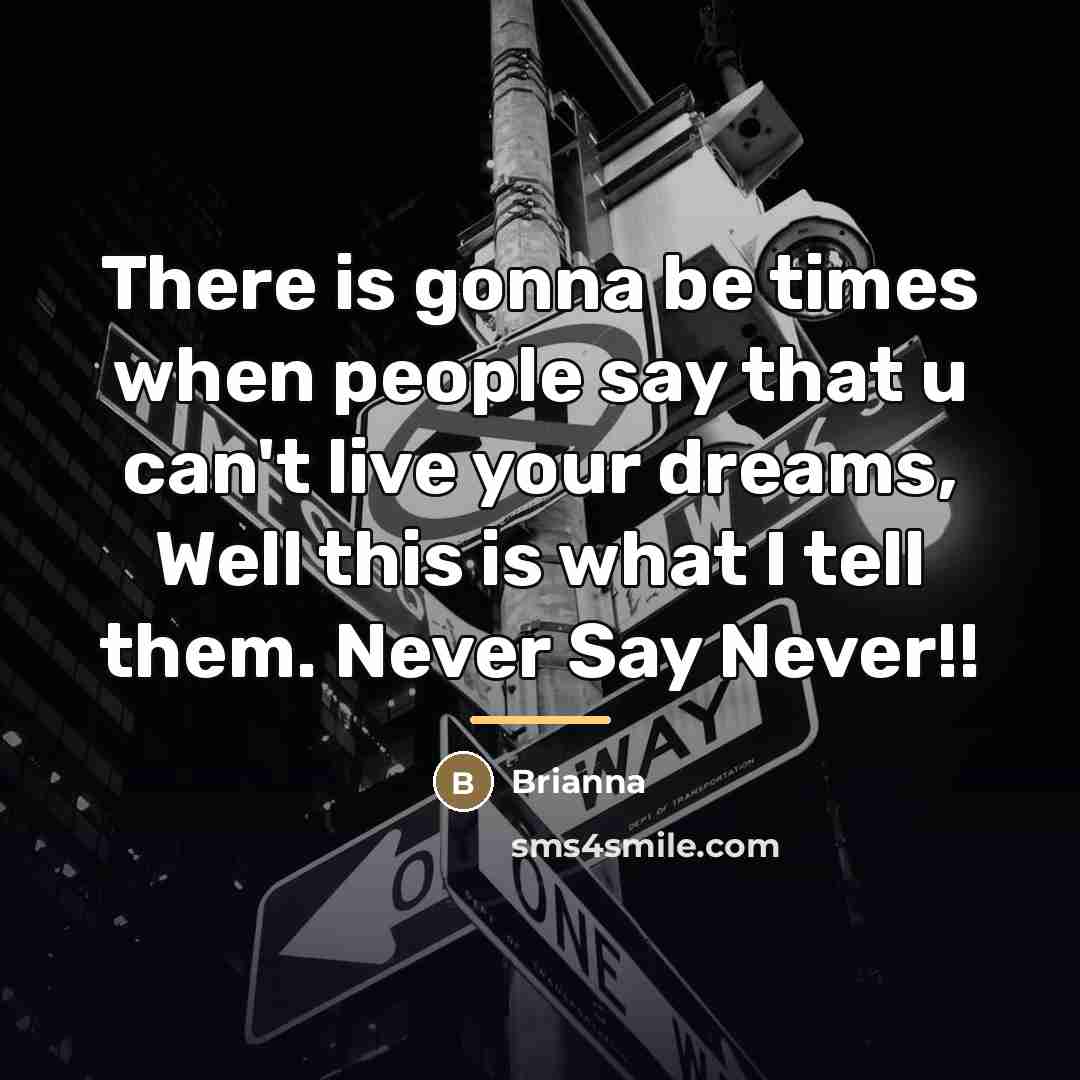 “There is gonna be times when people say that u…” quote by Brianna