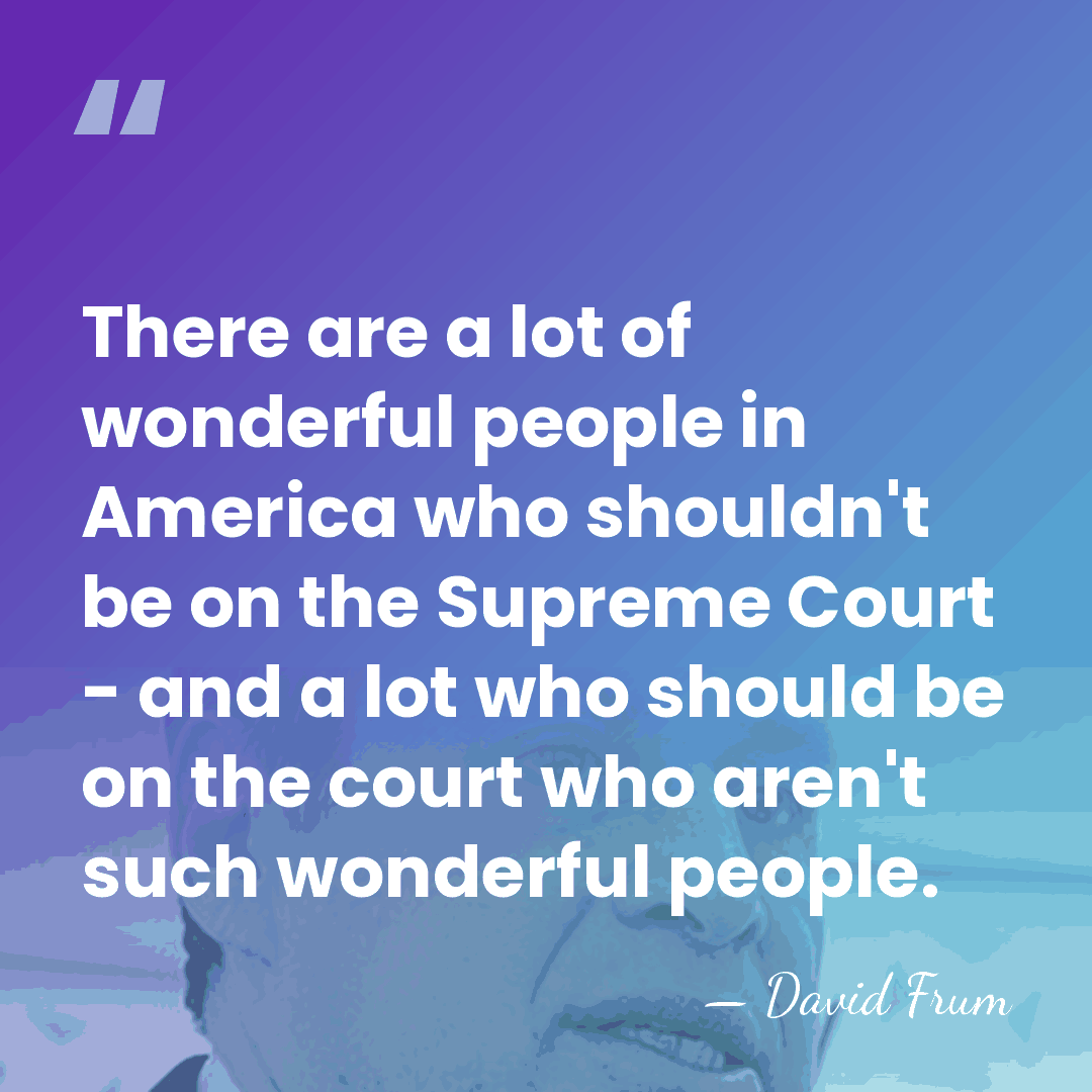There are a lot of wonderful people in America who shouldn't be&hellip; - David Frum
