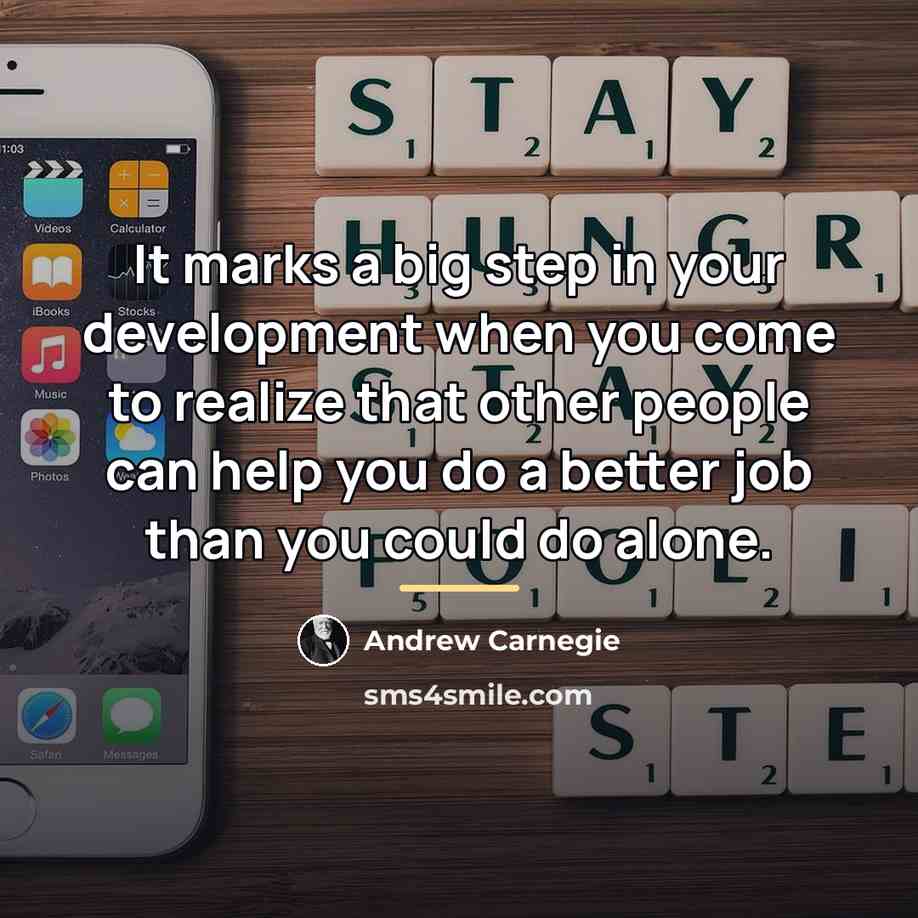 “It marks a big step in your development when you…” quote by Andrew Carnegie