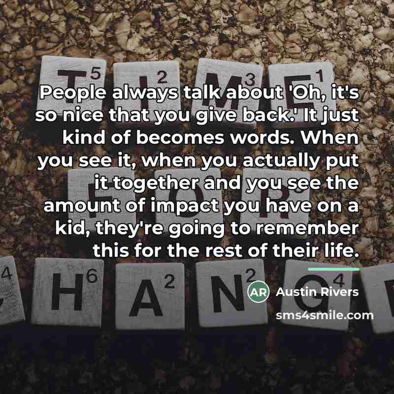 “People always talk about 'Oh, it's so nice that you…” quote by Austin Rivers