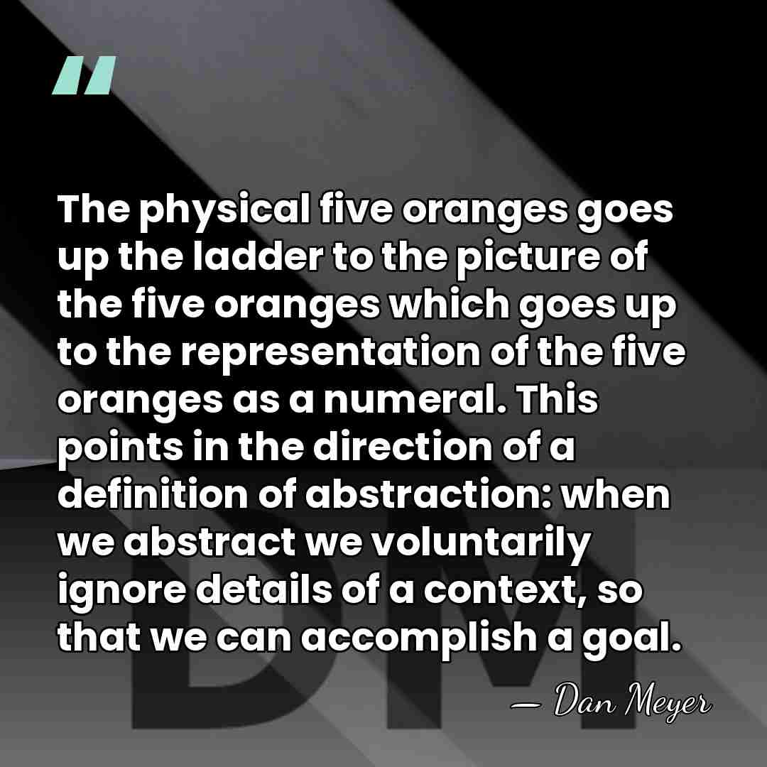 The physical five oranges goes up the ladder to the picture of&hellip; - Dan Meyer