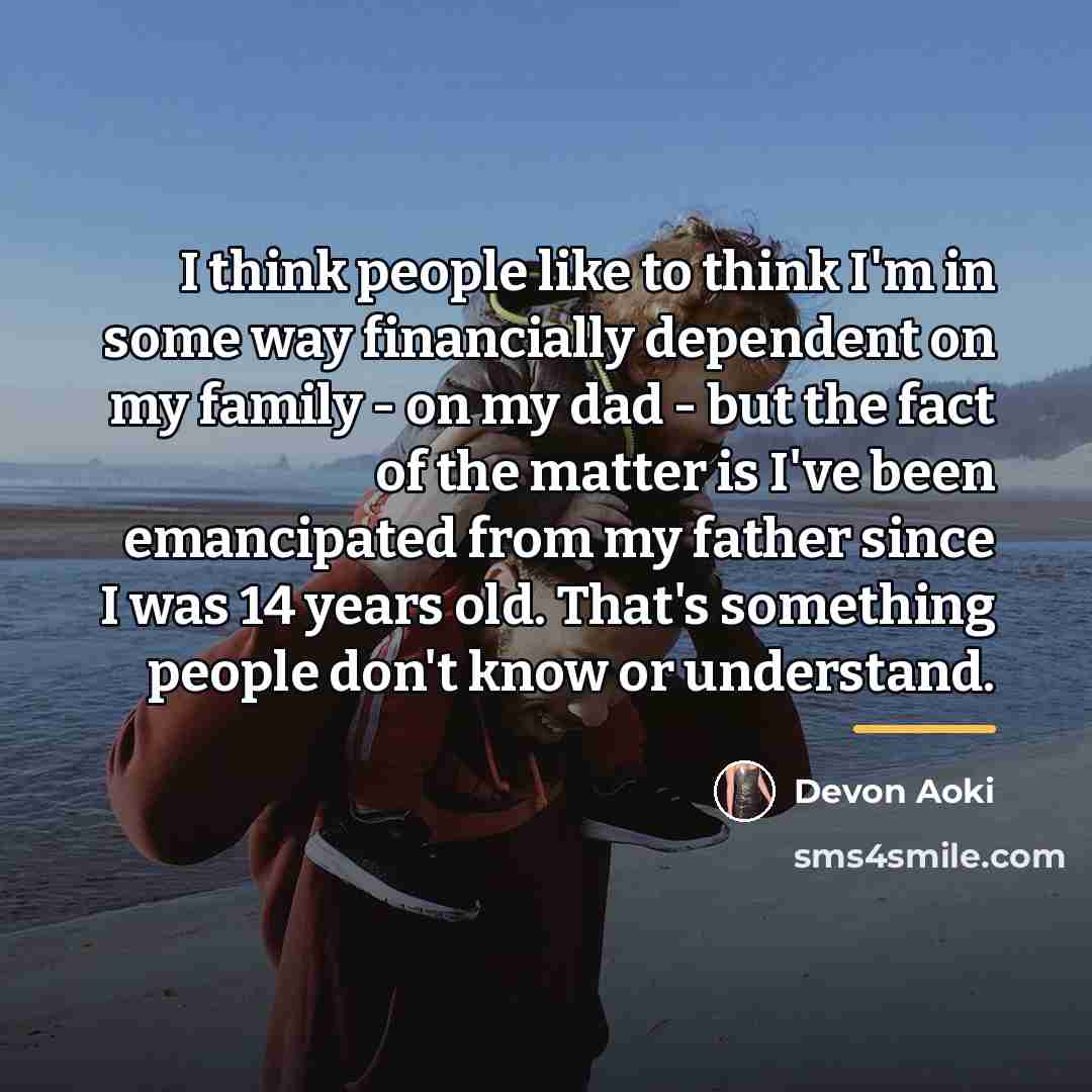 “I think people like to think I'm in some way…” quote by Devon Aoki