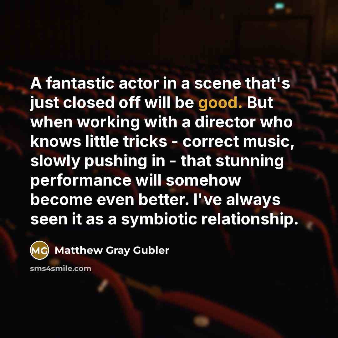 “A fantastic actor in a scene that's just closed off…” quote by Matthew Gray Gubler