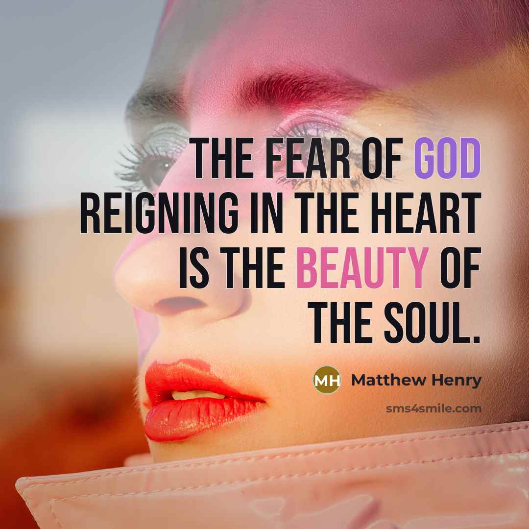 “The fear of God reigning in the heart is the…” quote by Matthew Henry