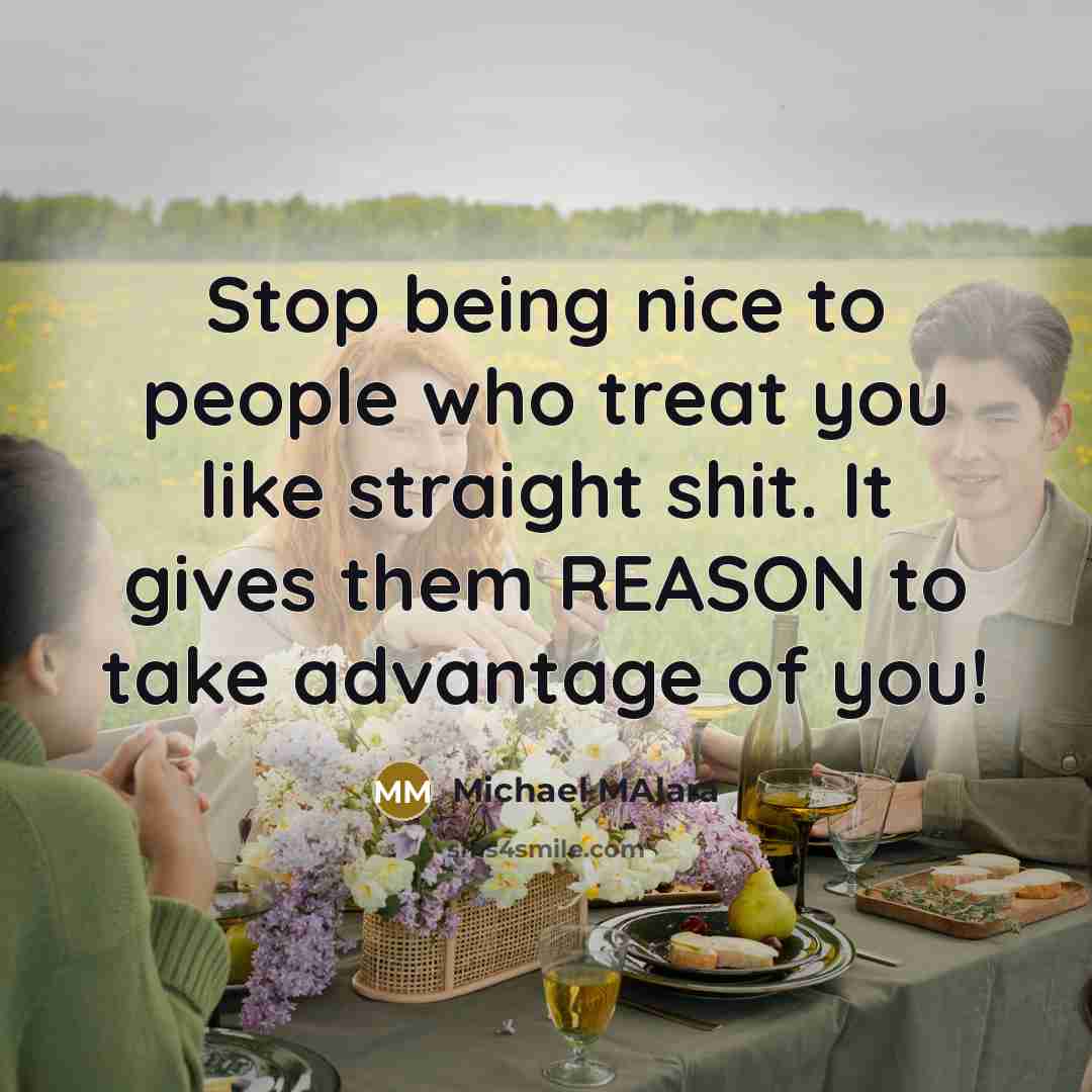 “Stop being nice to people who treat you like straight…” quote by Michael MAlara
