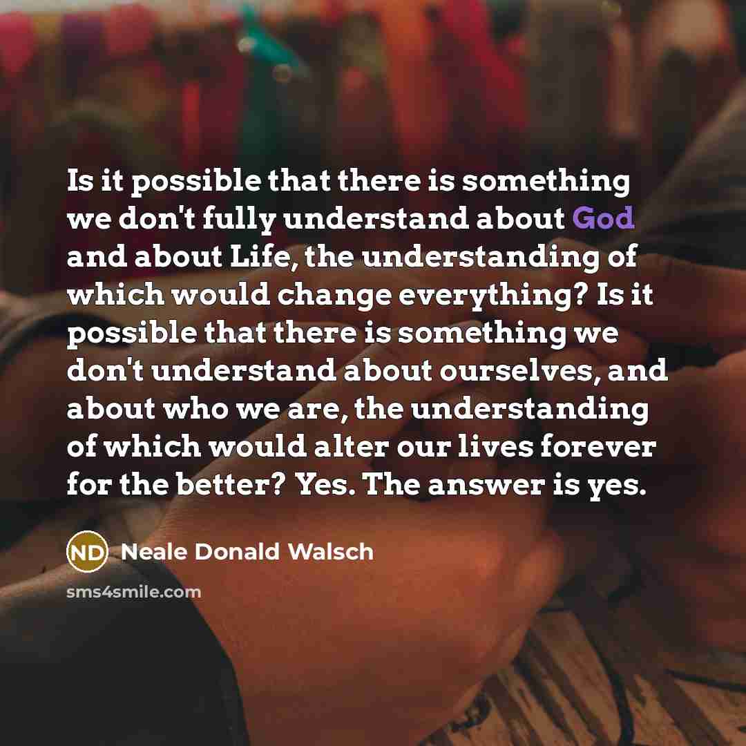 “Is it possible that there is something we don't fully…” quote by Neale Donald Walsch