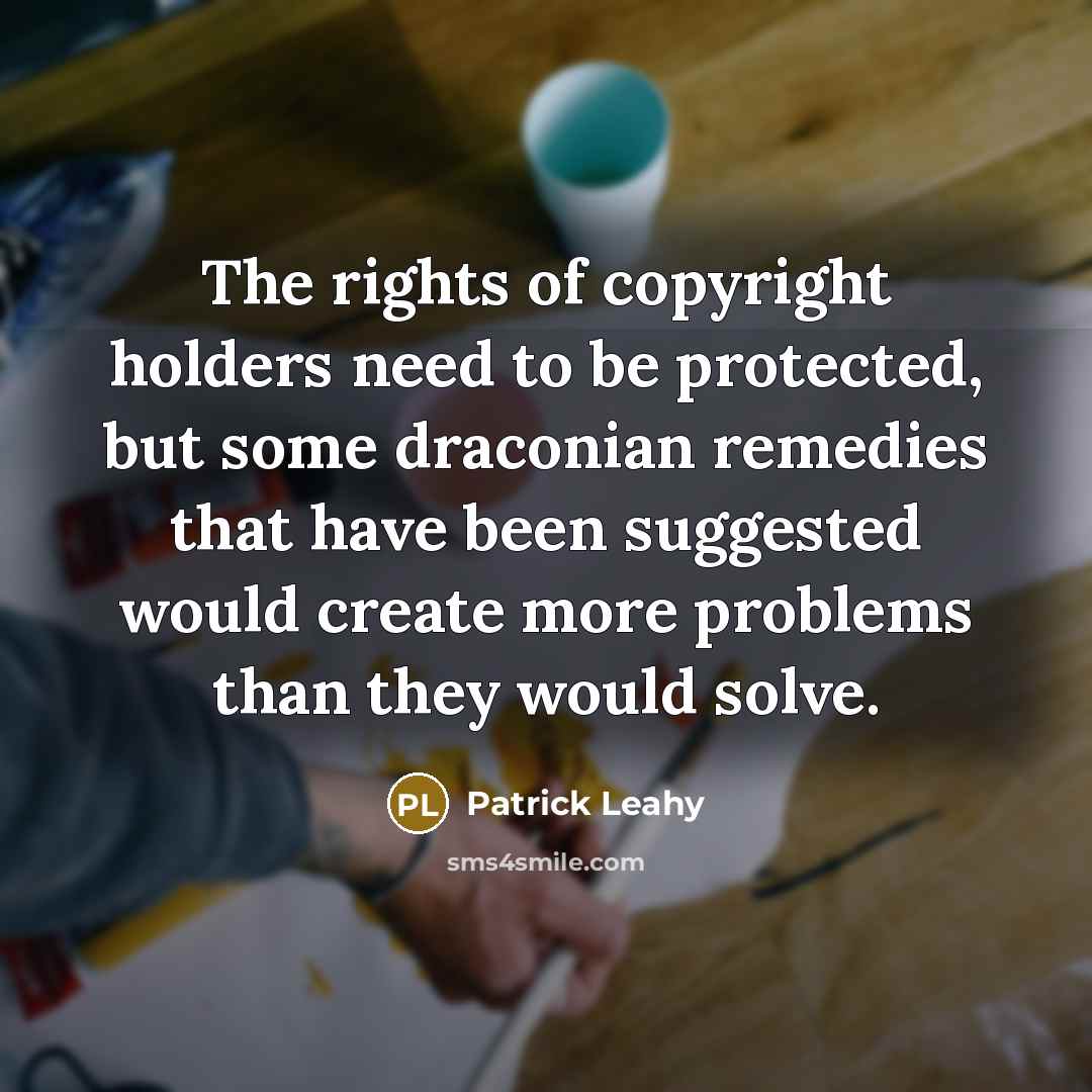 “The rights of copyright holders need to be protected, but…” quote by Patrick Leahy