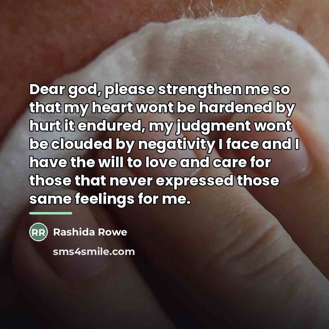“Dear god, please strengthen me so that my heart wont…” quote by Rashida Rowe