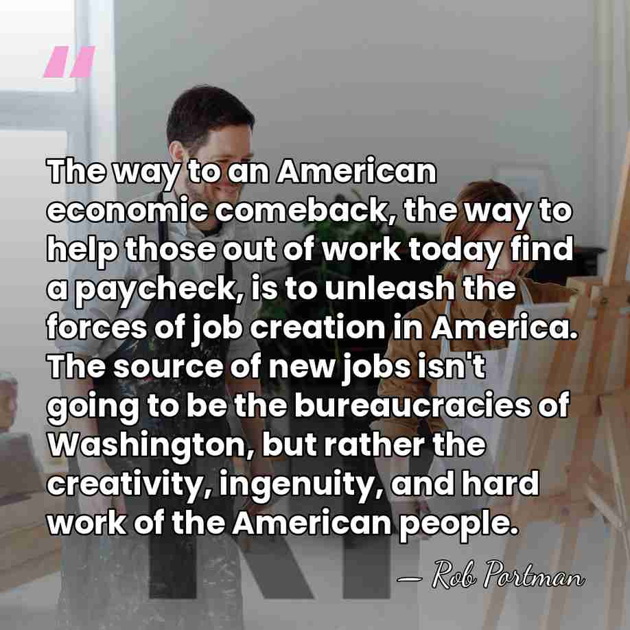 The way to an American economic comeback, the way to help those&hellip; - Rob Portman