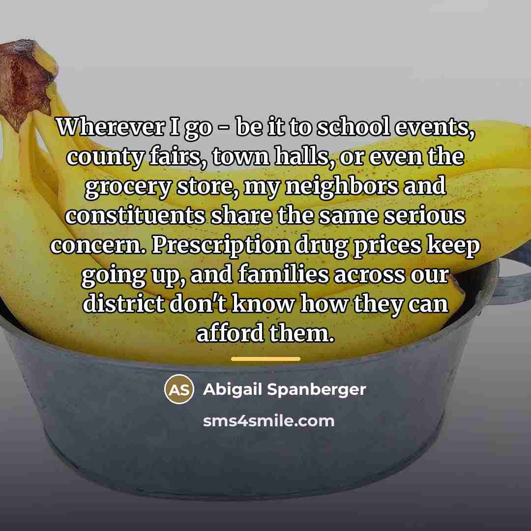 “Wherever I go - be it to school events, county…” quote by Abigail Spanberger