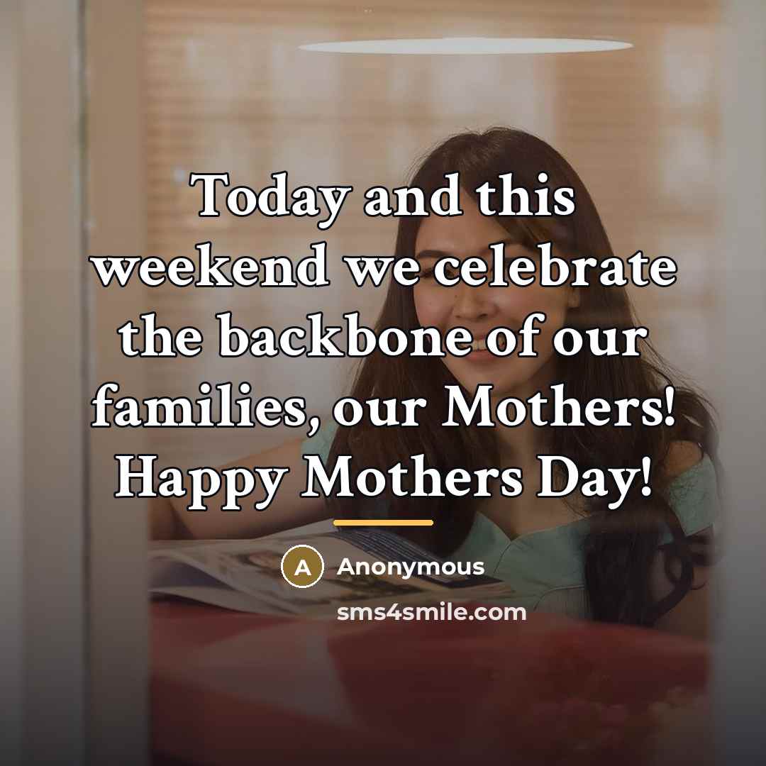 “Today and this weekend we celebrate the backbone of our…” quote by Anonymous