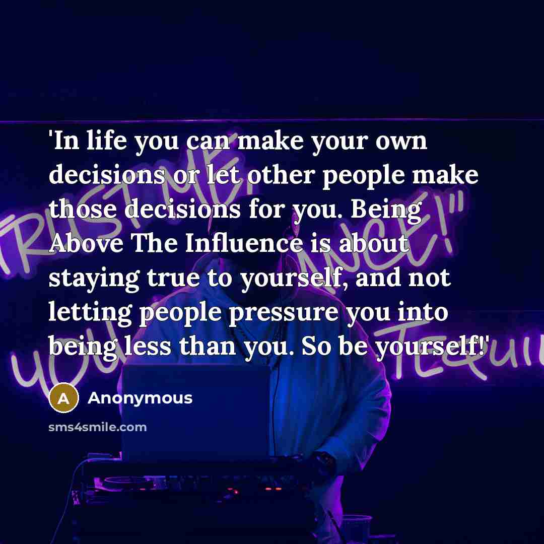 “'In life you can make your own decisions or let…” quote by Anonymous