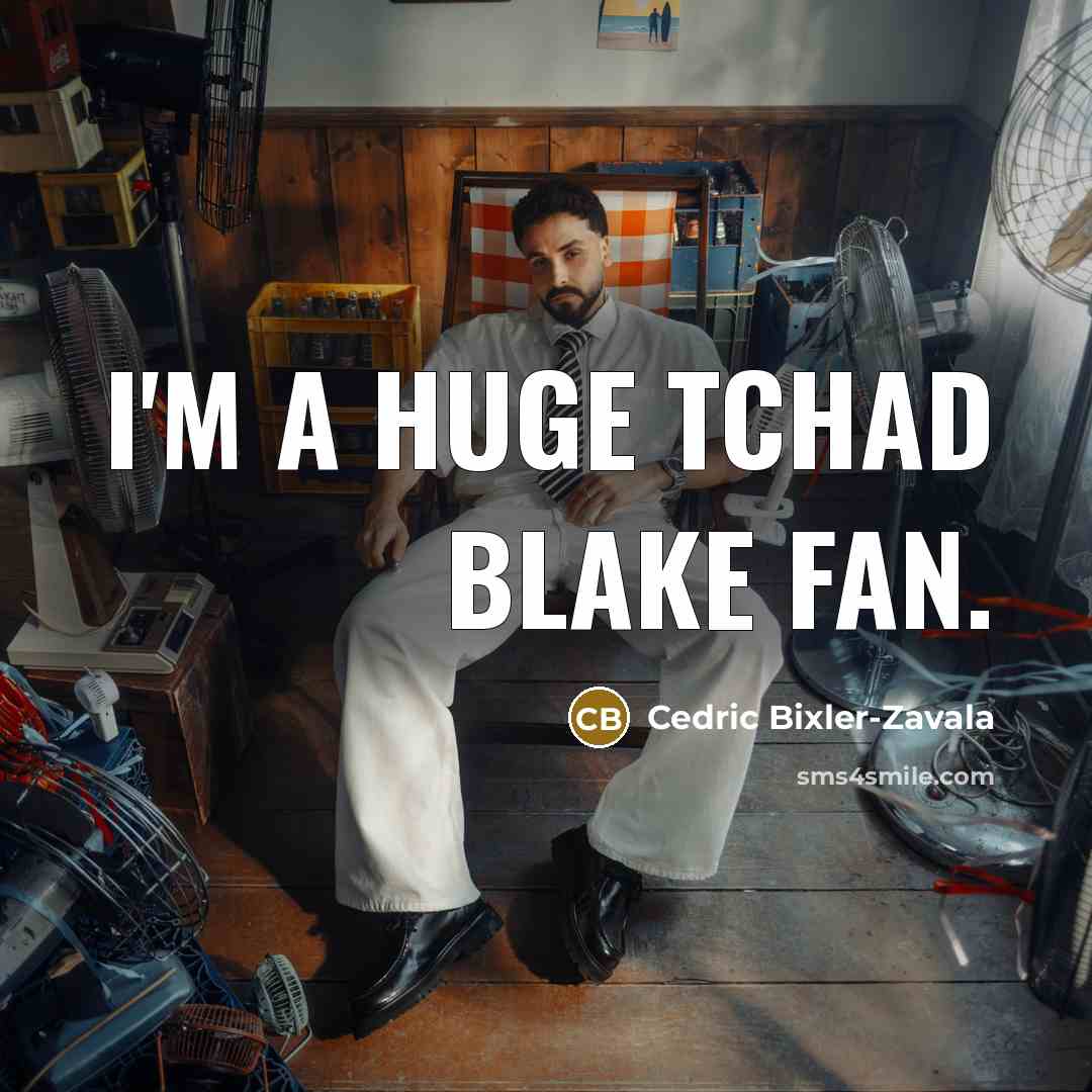 “I'm a huge Tchad Blake fan.…” quote by Cedric Bixler-Zavala