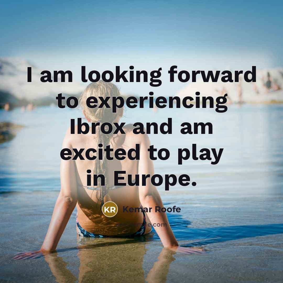 “I am looking forward to experiencing Ibrox and am excited…” quote by Kemar Roofe