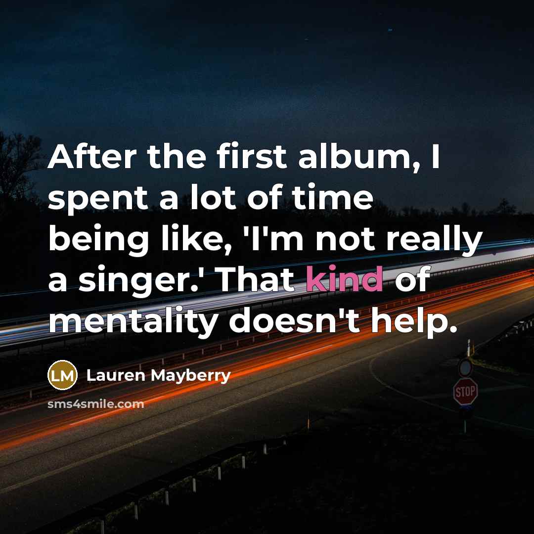 “After the first album, I spent a lot of time…” quote by Lauren Mayberry