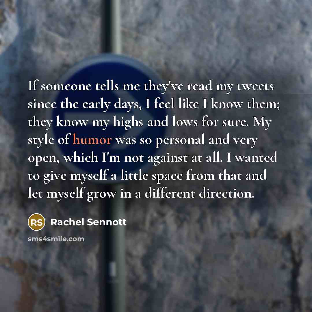 “If someone tells me they've read my tweets since the…” quote by Rachel Sennott