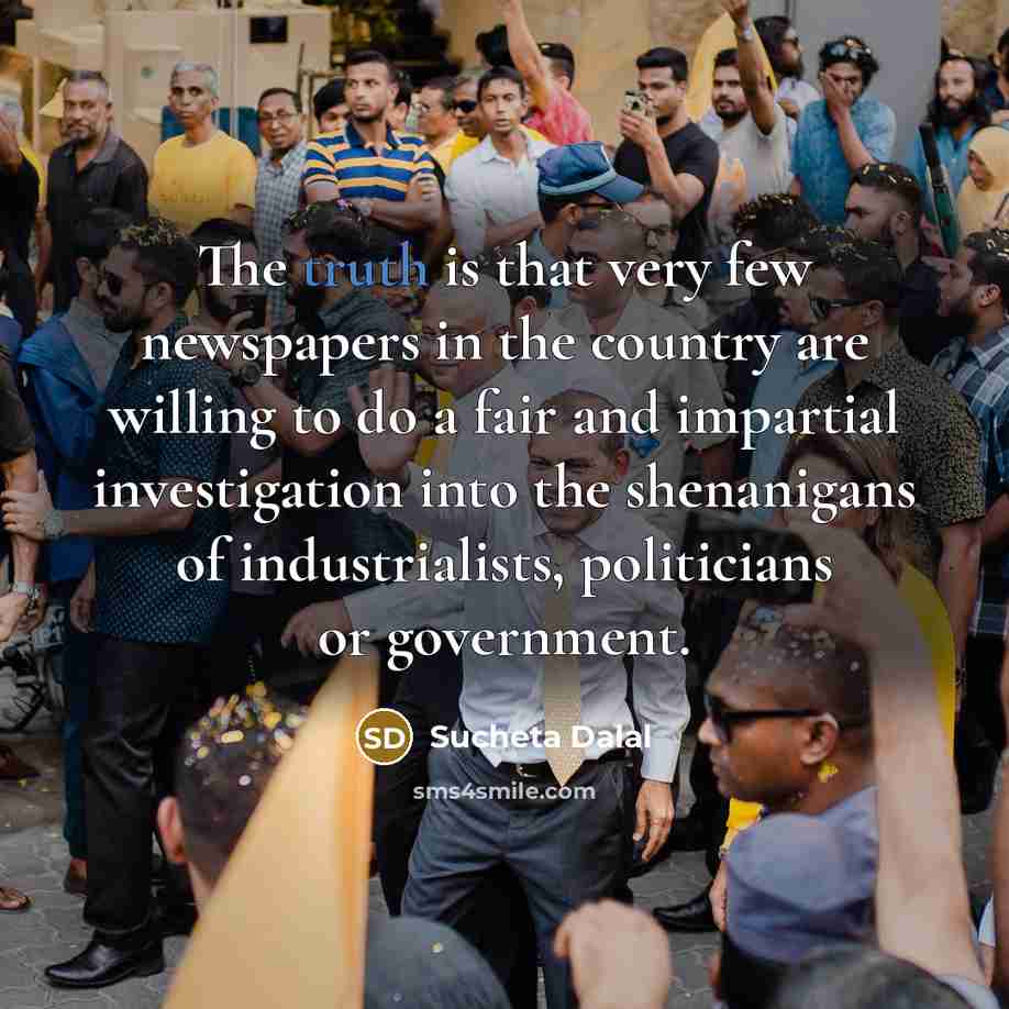 “The truth is that very few newspapers in the country…” quote by Sucheta Dalal
