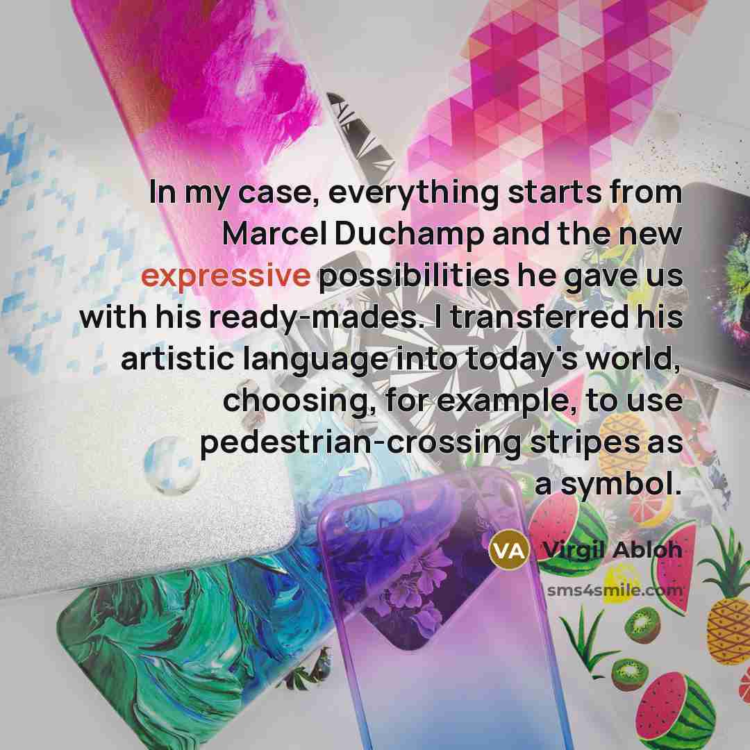 “In my case, everything starts from Marcel Duchamp and the…” quote by Virgil Abloh