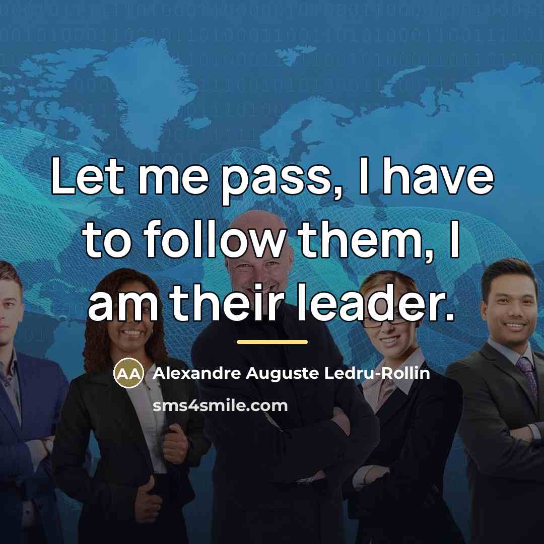 “Let me pass, I have to follow them, I am…” quote by Alexandre Auguste Ledru-Rollin