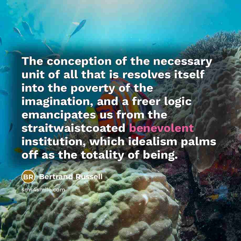 “The conception of the necessary unit of all that is…” quote by Bertrand Russell