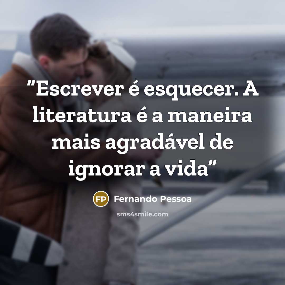 “Escrever é esquecer. A literatura é a maneira mais agradável de ignorar a vida” quote by Fernando Pessoa