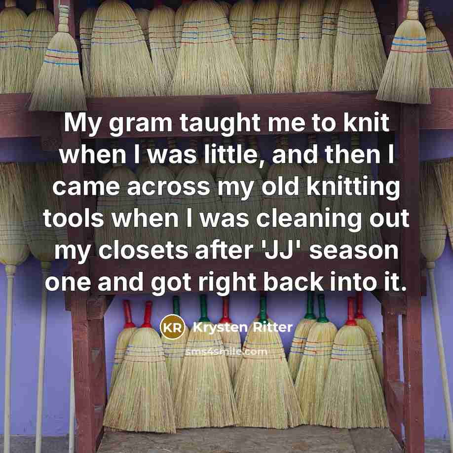 “My gram taught me to knit when I was little,…” quote by Krysten Ritter