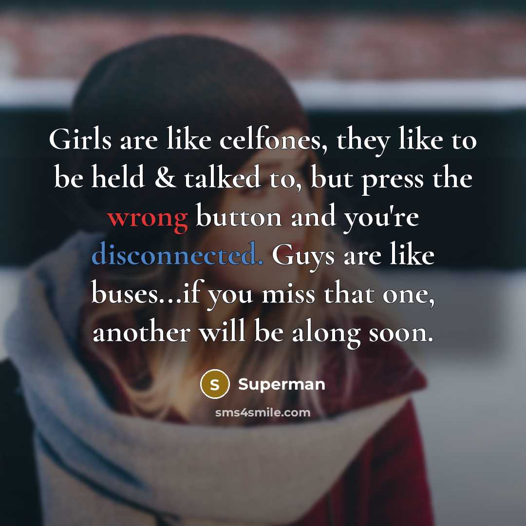 “Girls are like celfones, they like to be held &…” quote by Superman