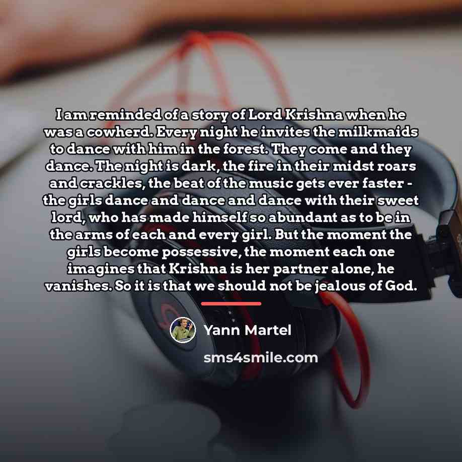 “I am reminded of a story of Lord Krishna when…” quote by Yann Martel