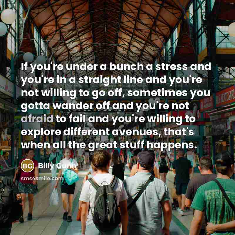 “If you're under a bunch a stress and you're in…” quote by Billy Gunn