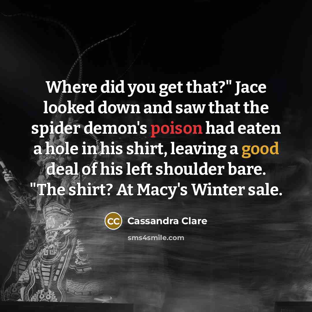 “Where did you get that?" Jace looked down and saw…” quote by Cassandra Clare