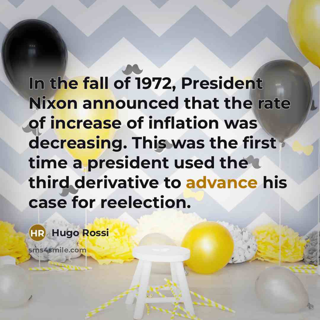“In the fall of 1972, President Nixon announced that the…” quote by Hugo Rossi