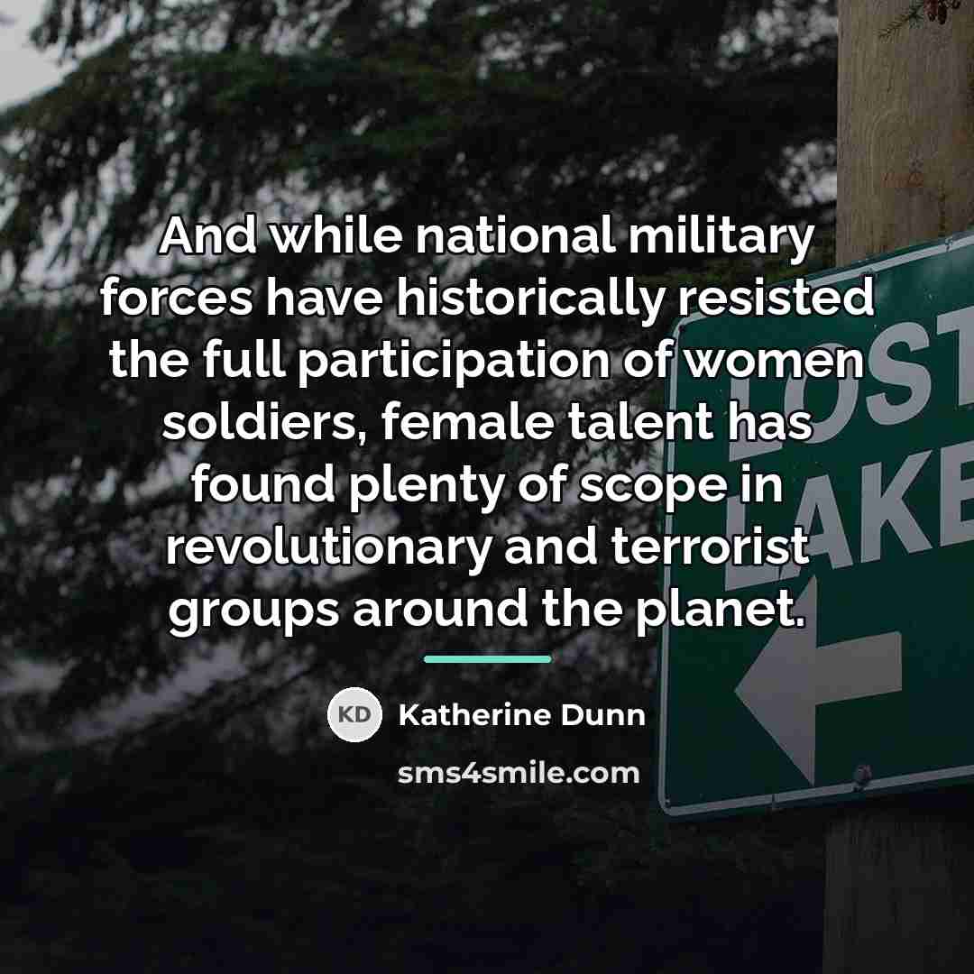 “And while national military forces have historically resisted the full…” quote by Katherine Dunn
