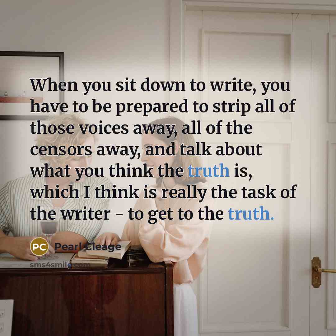 “When you sit down to write, you have to be…” quote by Pearl Cleage