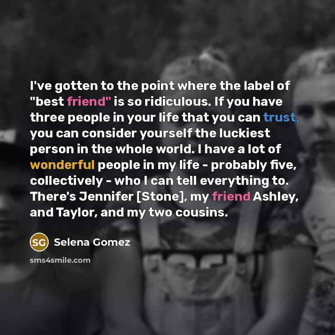 “I've gotten to the point where the label of "best…” quote by Selena Gomez