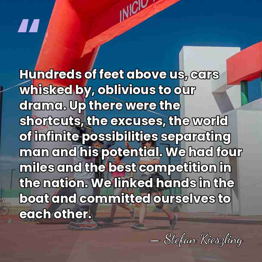 Hundreds of feet above us, cars whisked by, oblivious to our drama.&hellip; - Stefan Kieszling