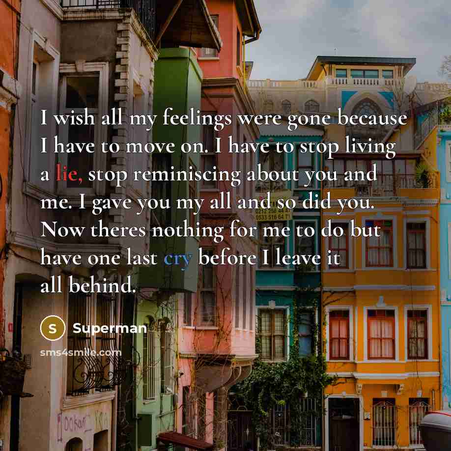 “I wish all my feelings were gone because I have…” quote by Superman