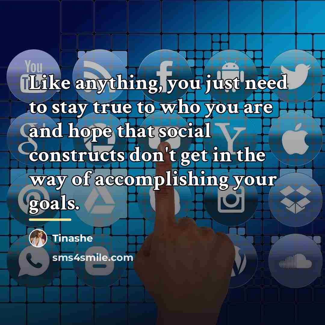 “Like anything, you just need to stay true to who…” quote by Tinashe