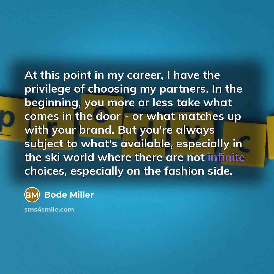 “At this point in my career, I have the privilege…” quote by Bode Miller