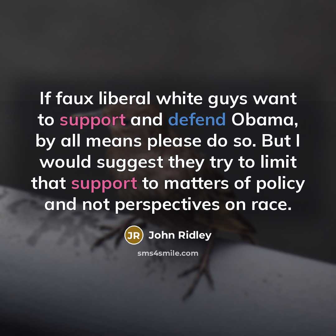 “If faux liberal white guys want to support and defend…” quote by John Ridley