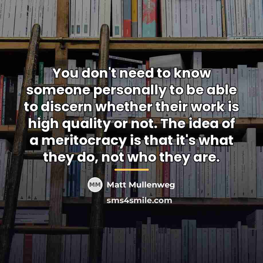 “You don't need to know someone personally to be able…” quote by Matt Mullenweg