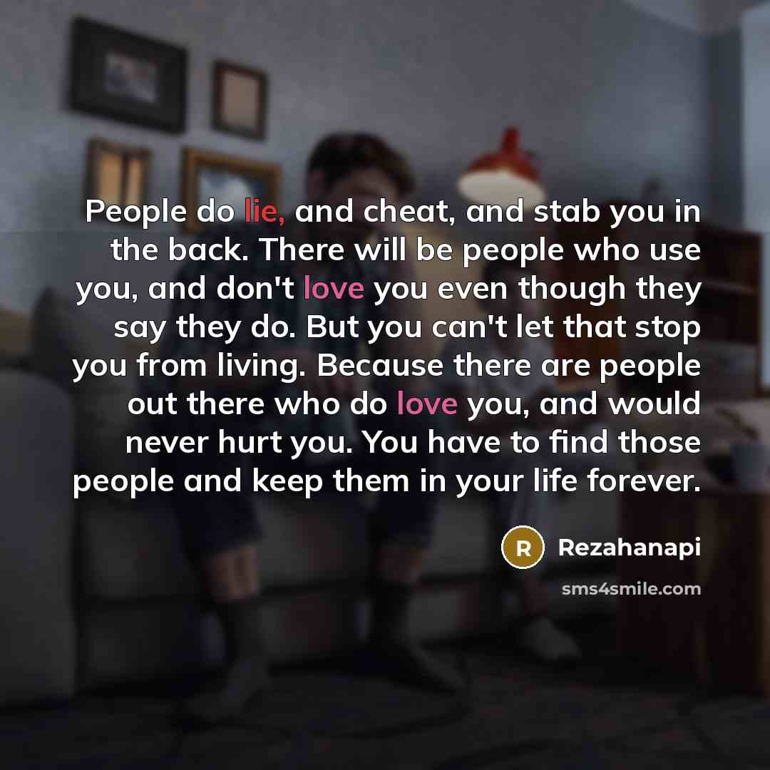 “People do lie, and cheat, and stab you in the…” quote by Rezahanapi