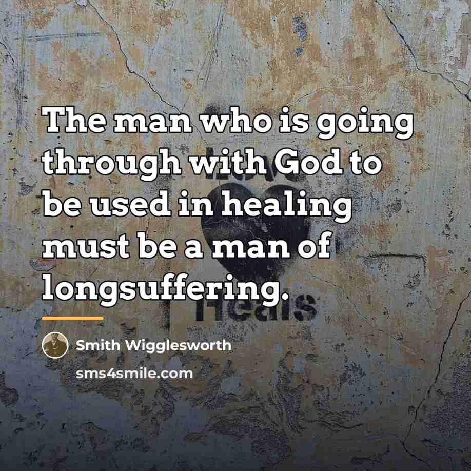 “The man who is going through with God to be…” quote by Smith Wigglesworth