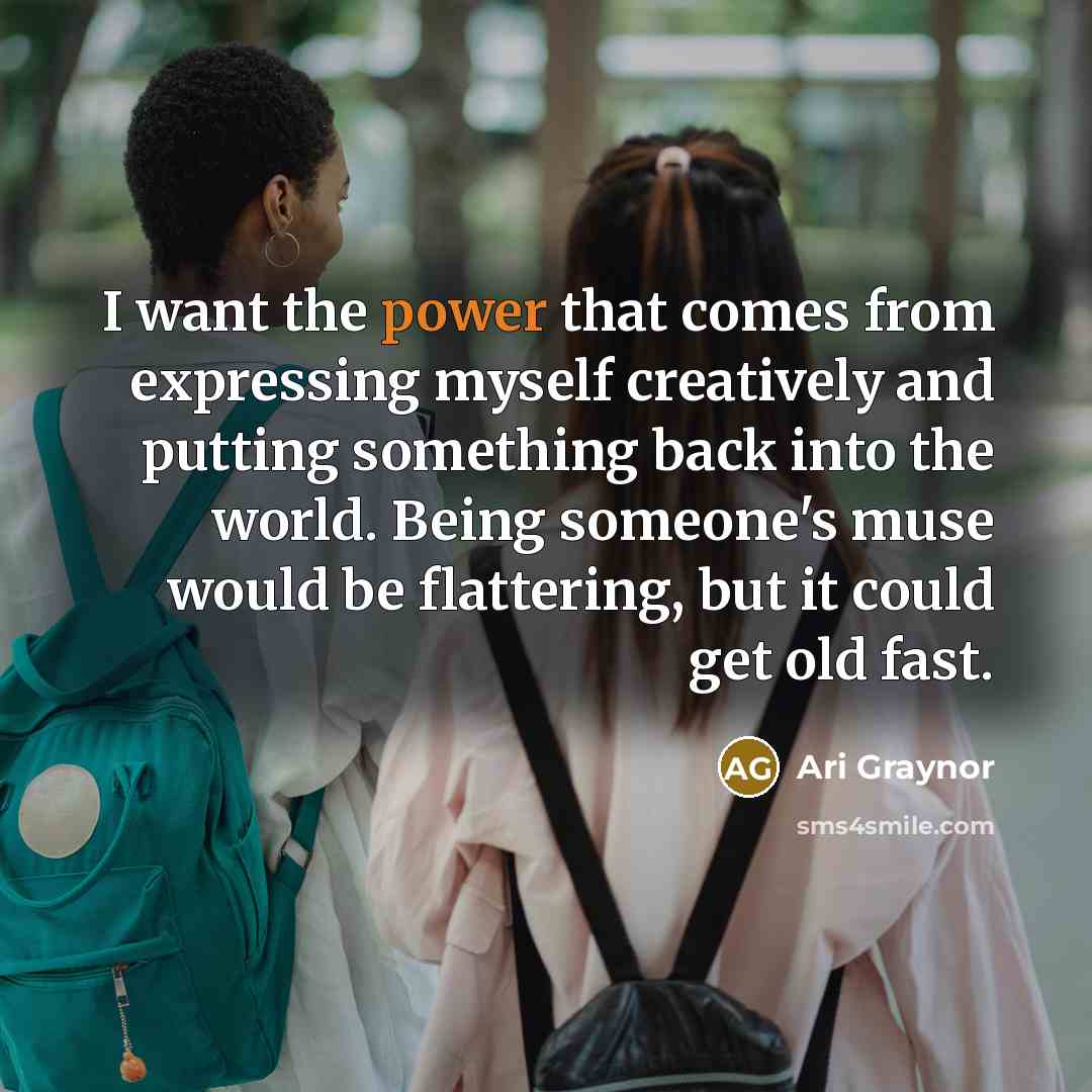 “I want the power that comes from expressing myself creatively…” quote by Ari Graynor