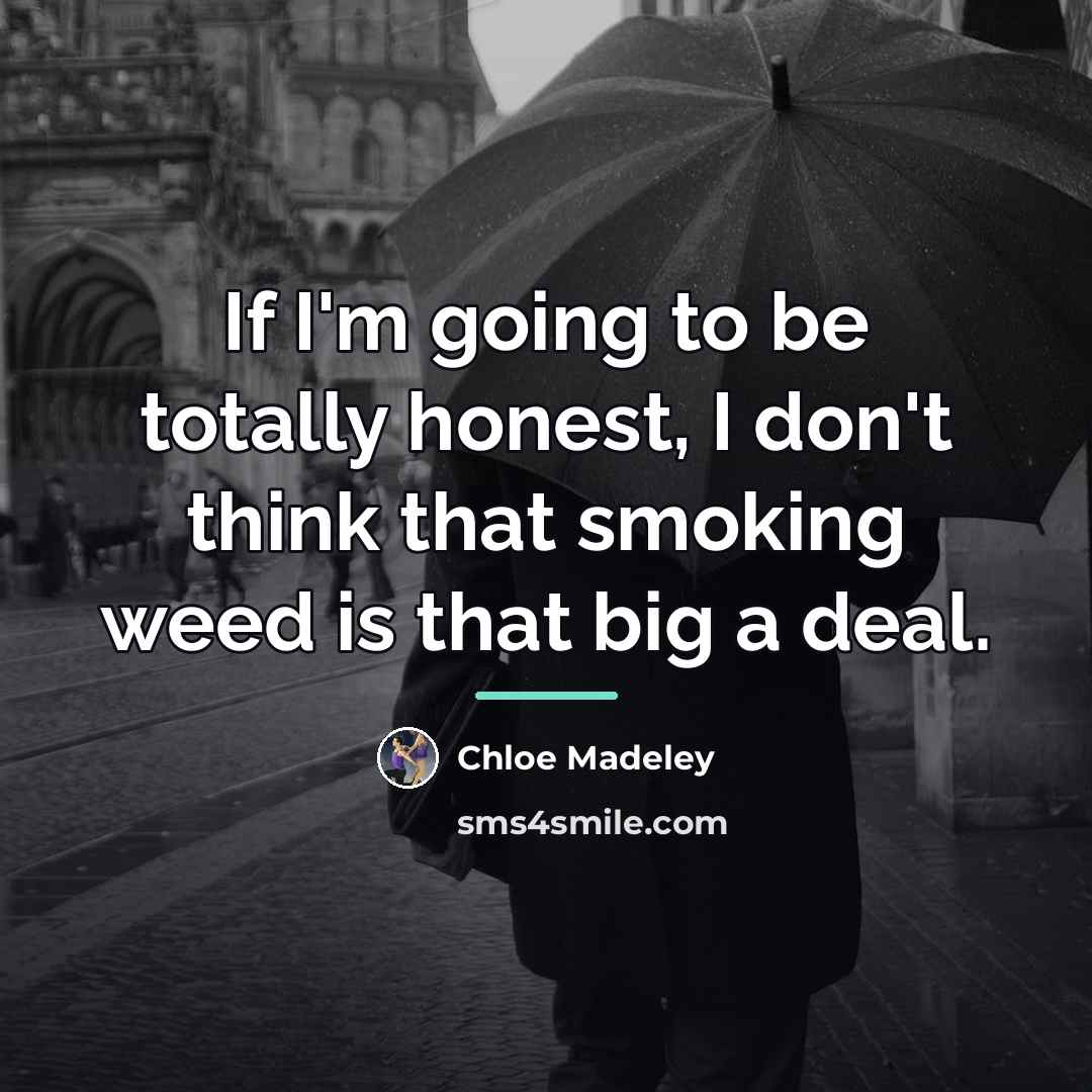“If I'm going to be totally honest, I don't think…” quote by Chloe Madeley