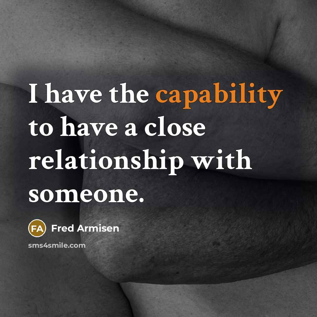 “I have the capability to have a close relationship with…” quote by Fred Armisen