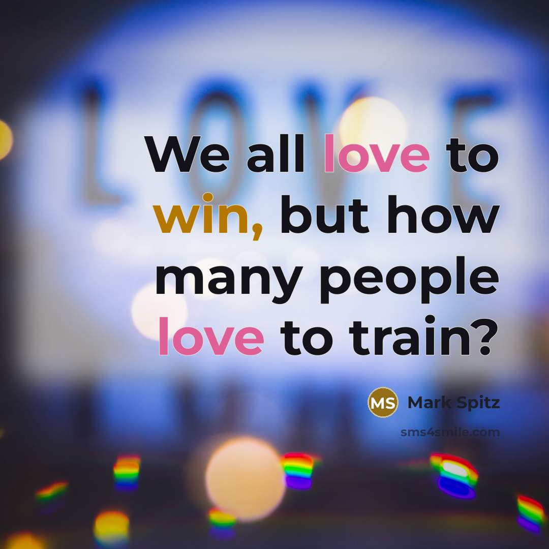“We all love to win, but how many people love…” quote by Mark Spitz