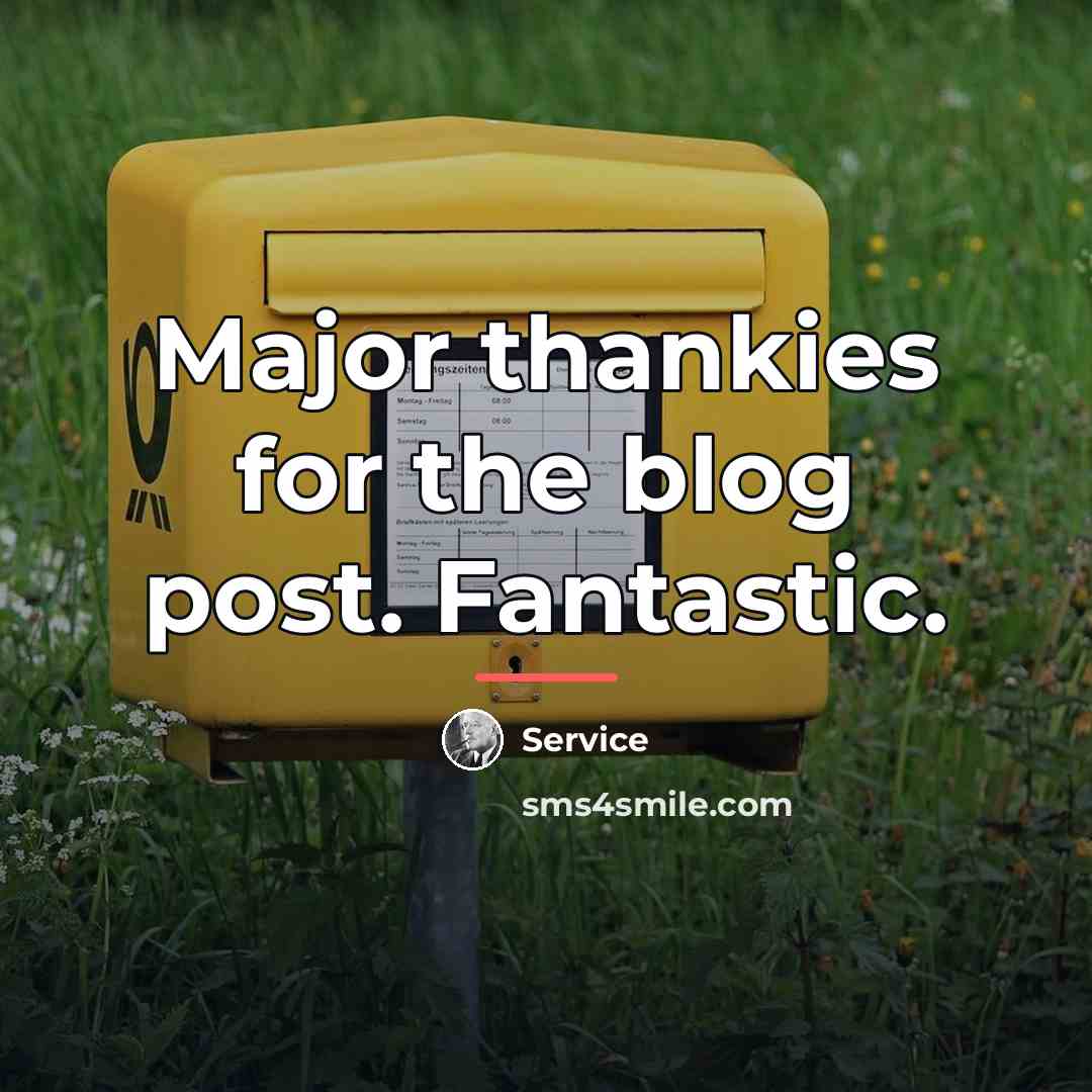 “Major thankies for the blog post. Fantastic.…” quote by Service