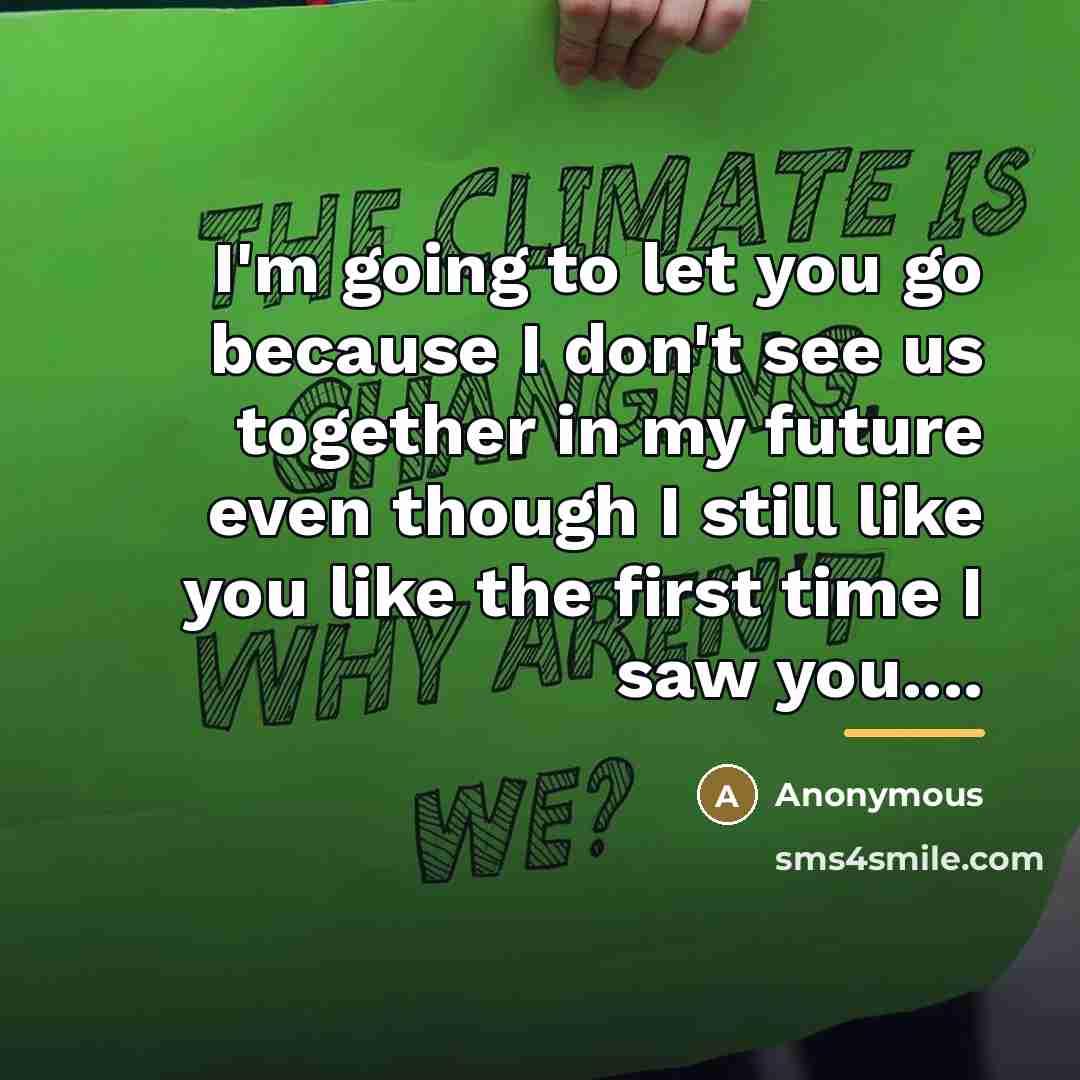 “I'm going to let you go because I don't see…” quote by Anonymous