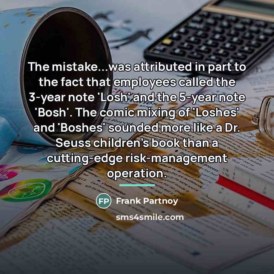 “The mistake...was attributed in part to the fact that employees…” quote by Frank Partnoy