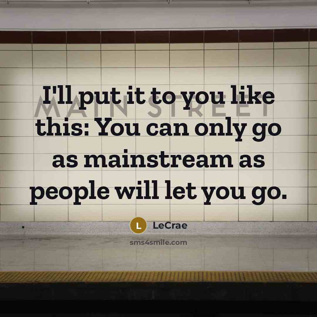 “I'll put it to you like this: You can only…” quote by Lecrae